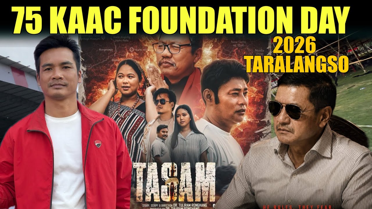 75 KAAC Foundation Day 2026 || Tasam Karbi Film || Platinum Jubilee Celebration || Taralangso
