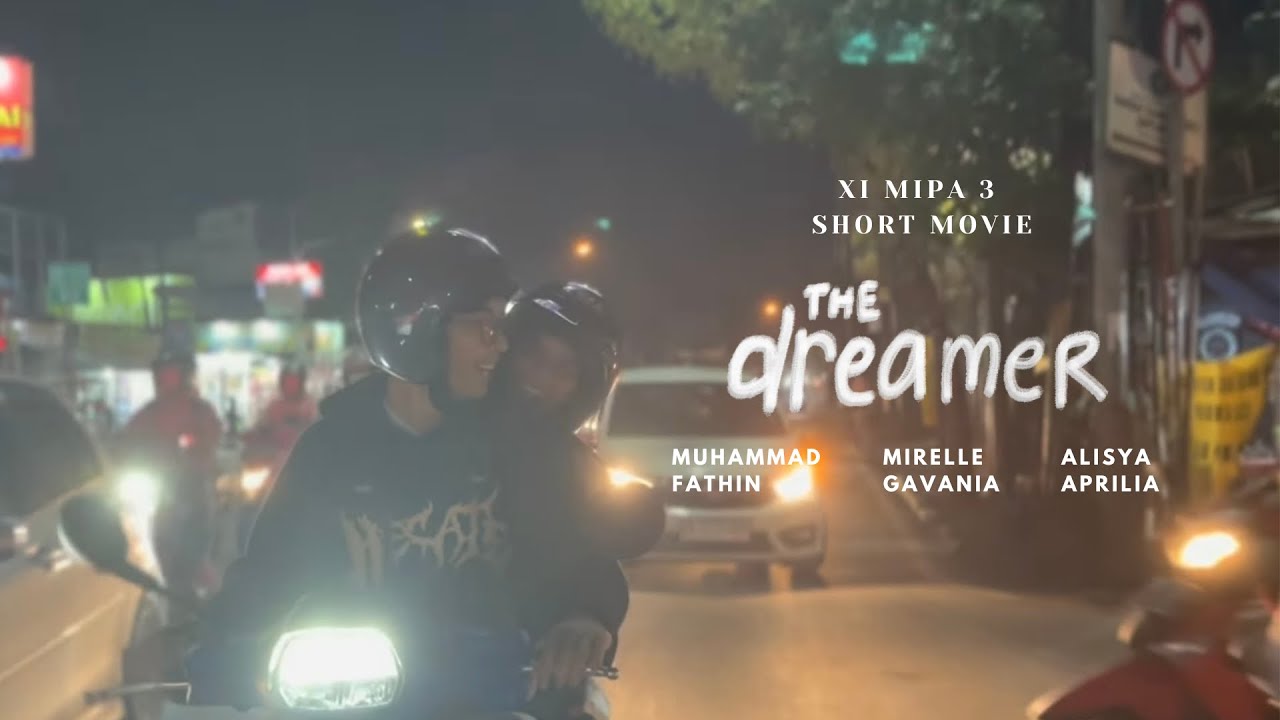 FULL MOVIE THE DREAMER XI MIPA 3