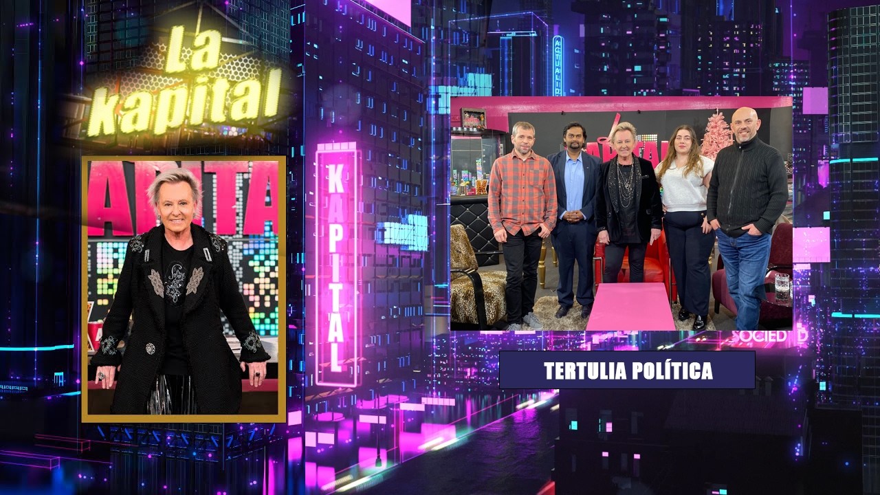 TERTULIA POLÍTICA LA KAPITAL TELEBILBAO 17 DE FEBRERO 2026