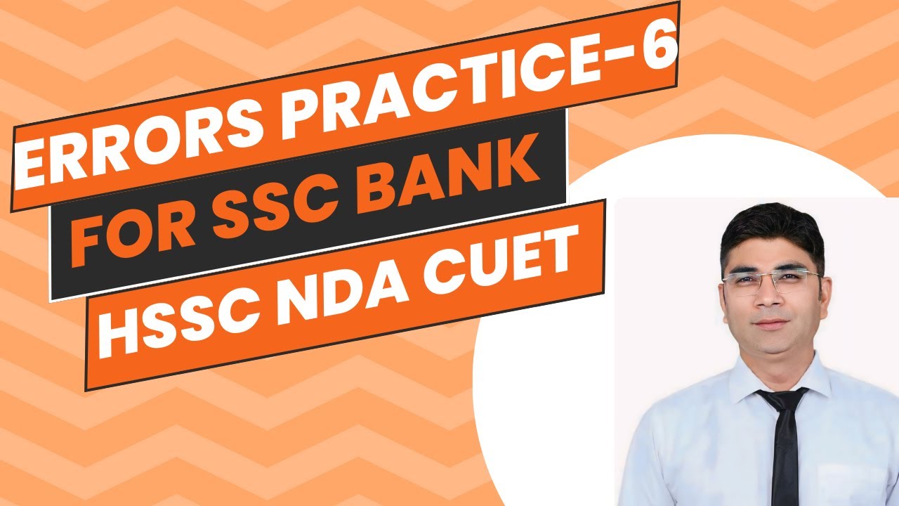 Best Grammar Error Practice #6 for SSC, Bank, NDA, CDS, CUET, HSSC & More – Crack Exams Fast!