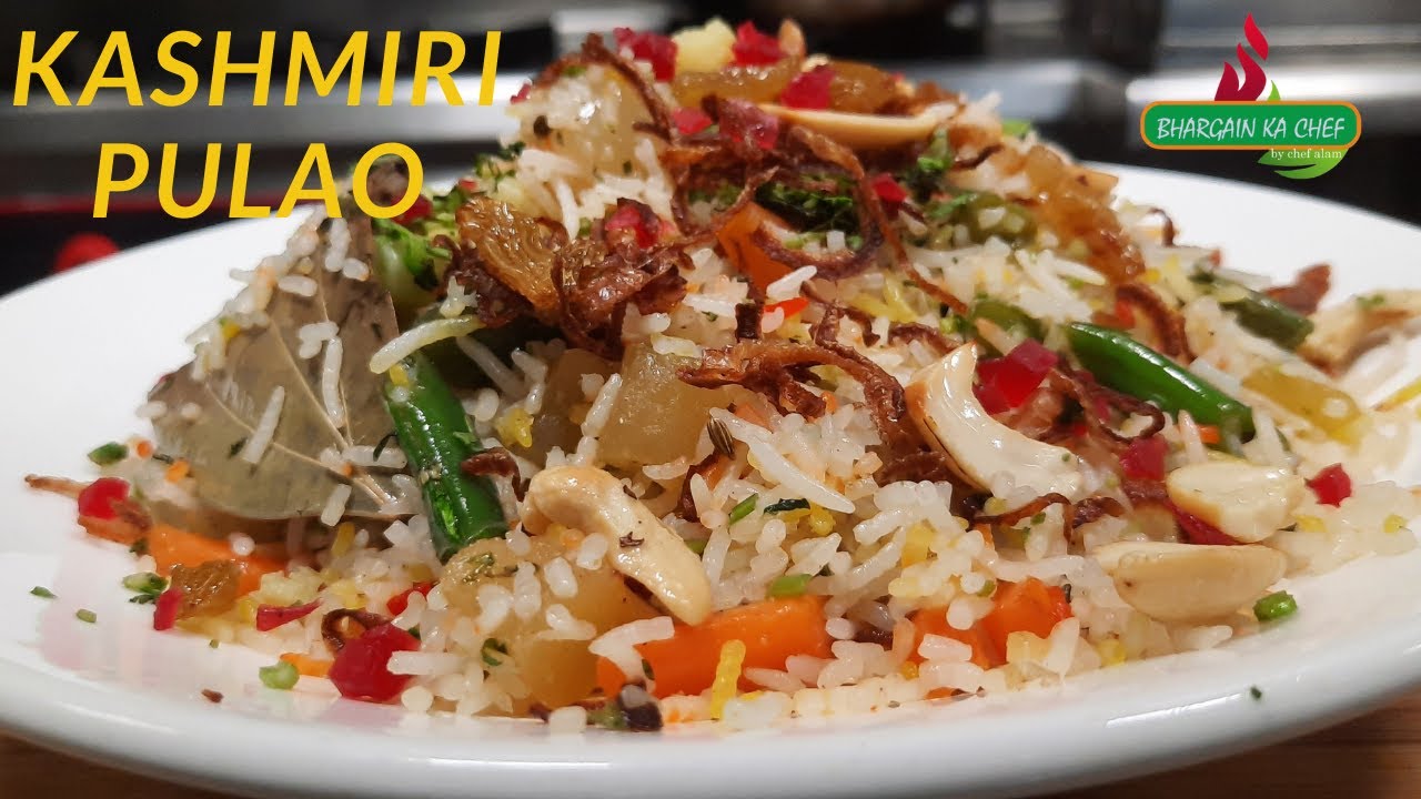 Kashmiri Pulao Restaurant Style | कश्मीरी पुलाव रेस्टोरेंट स्टाइल | Veg Kahsmiri Pulao Recipe