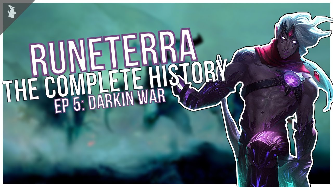 The Complete Runeterra History: The Darkin War [Episode 5]