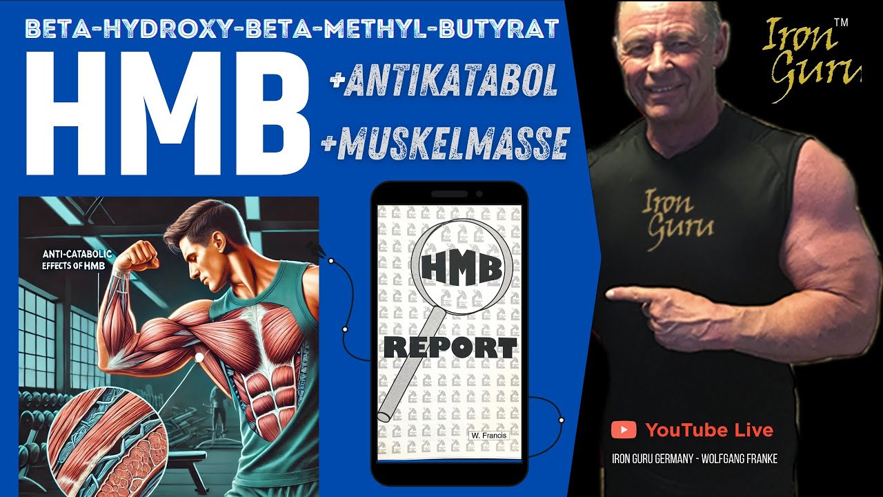 HMB für mehr natürliche Muskelmasse - Wolfgang Franke IRON GURU GERMANY 60 Jahre Bodybuilding