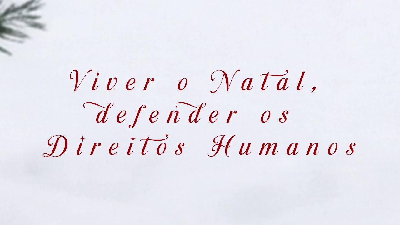 Viver o Natal, Defender os Direitos Humanos - 8.º2 - Postal de Natal Audiovisual