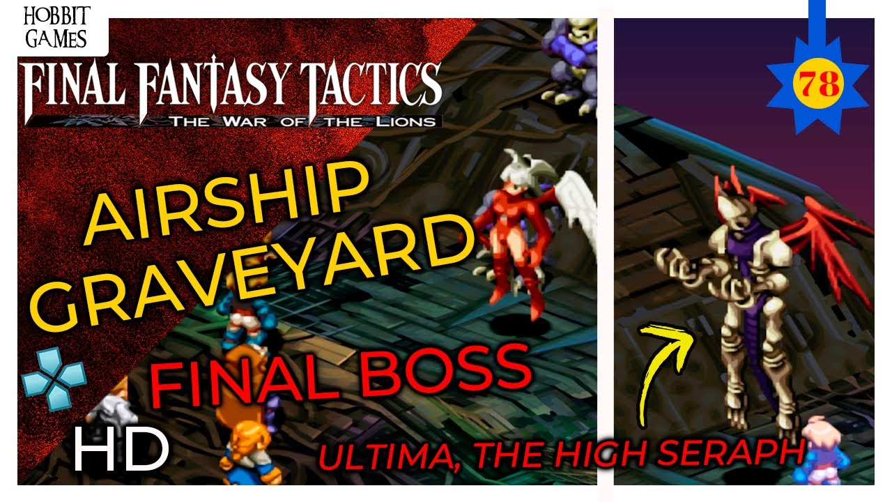Final Fantasy Tactics: The War of the Lions - Airship Graveyard: Ultima The High Seraph - Final Boss