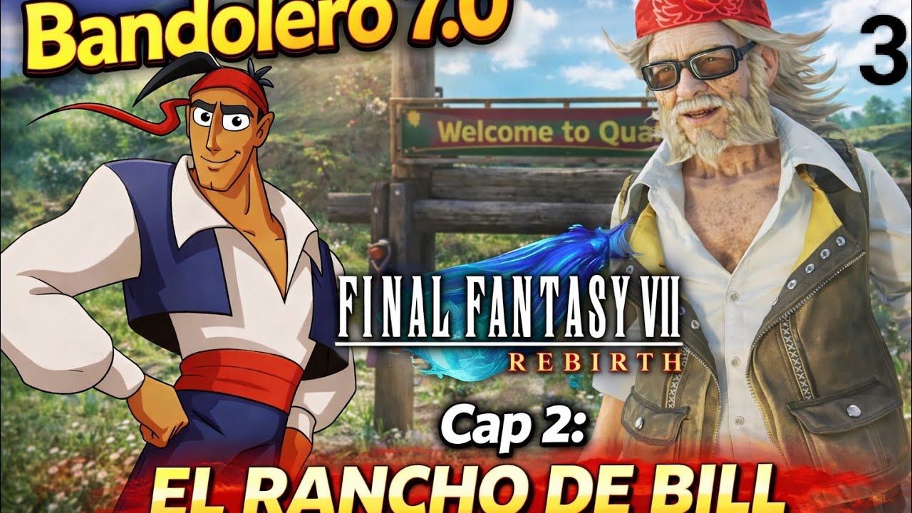 Final Fantasy VII Rebirth №3 - CAP2: El rancho de Bill - PS5