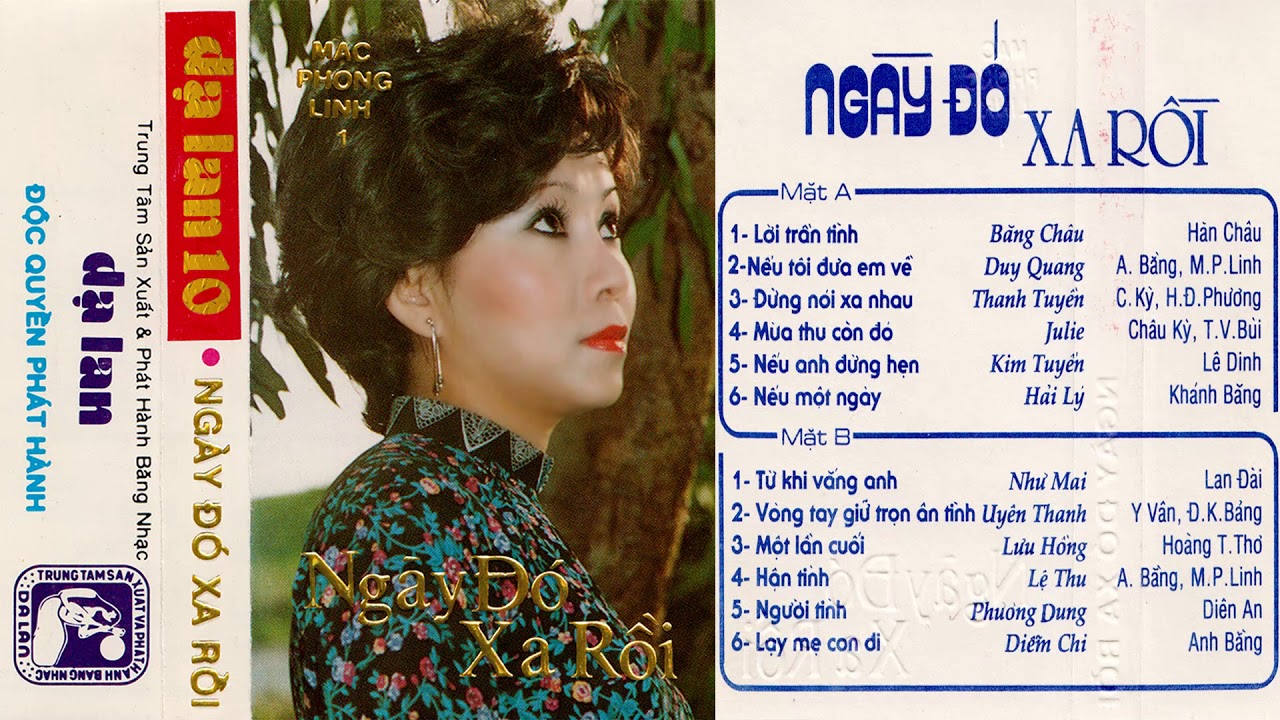 CD Dạ Lan 10 - Băng Châu, Thanh Tuyền, Như Mai, Phương Dung - Ngày Đó Xa Rồi
