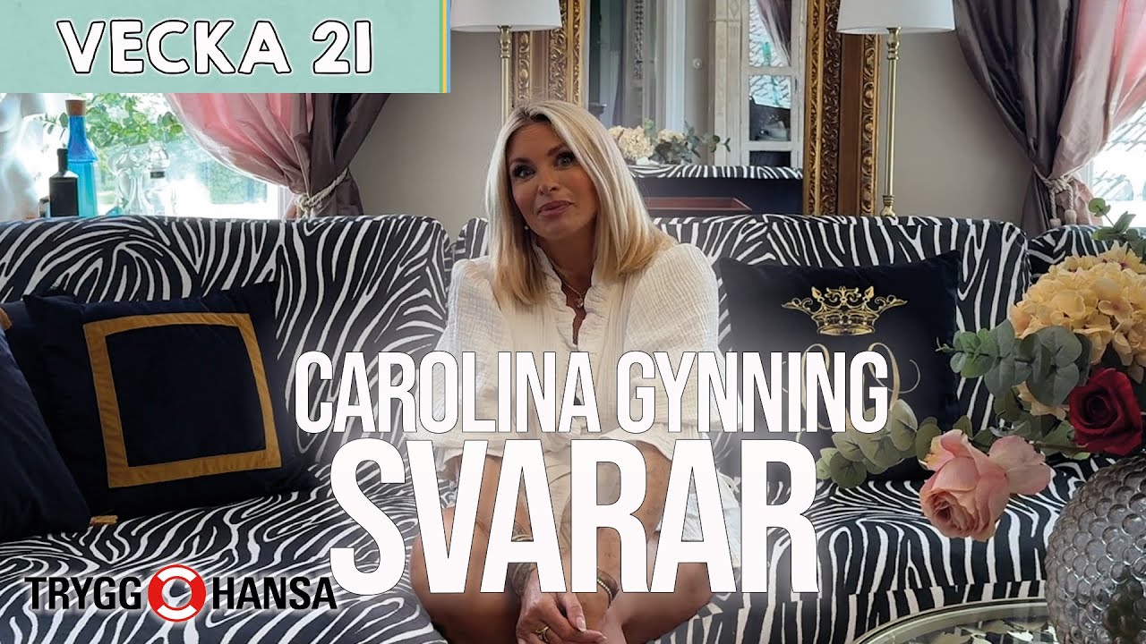 CAROLINA GYNNING SVARAR - Vecka 21