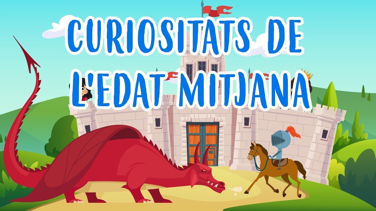 CURIOSITATS DE L'EDAT MITJANA | Vídeos educatius per a nens en llengua catalana