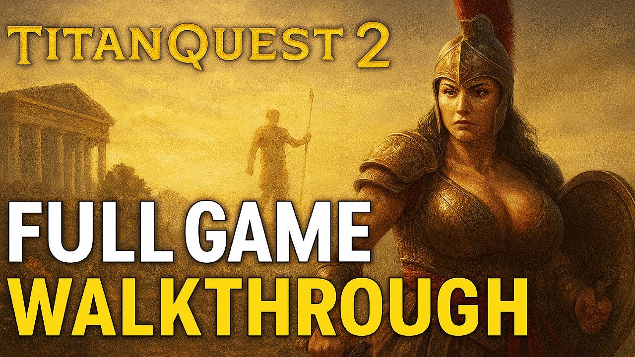 Titan Quest 2 Full Game Walkthrough | No Commentary Gameplay | Complete Early Access Longplay