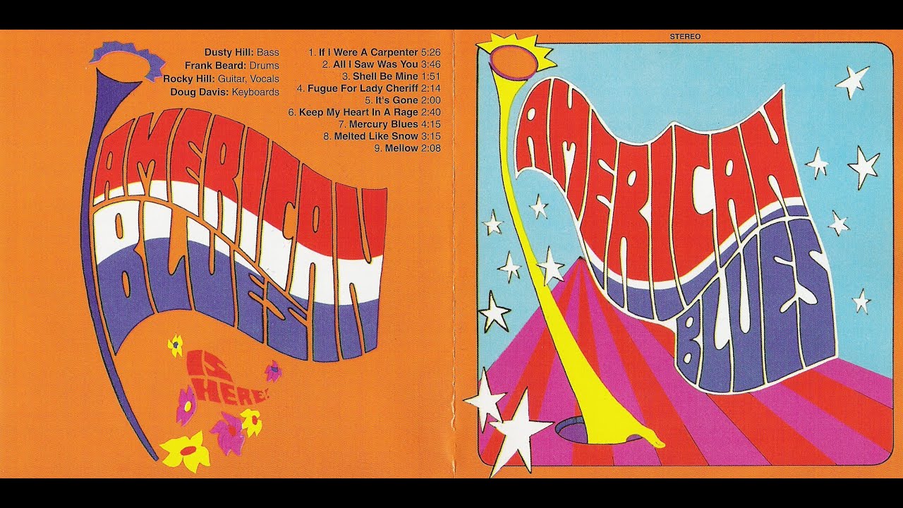American Blues (featuring Dusty Hill and Frank Beard in pre- ZZ Top) - Is Here (full album) 1968