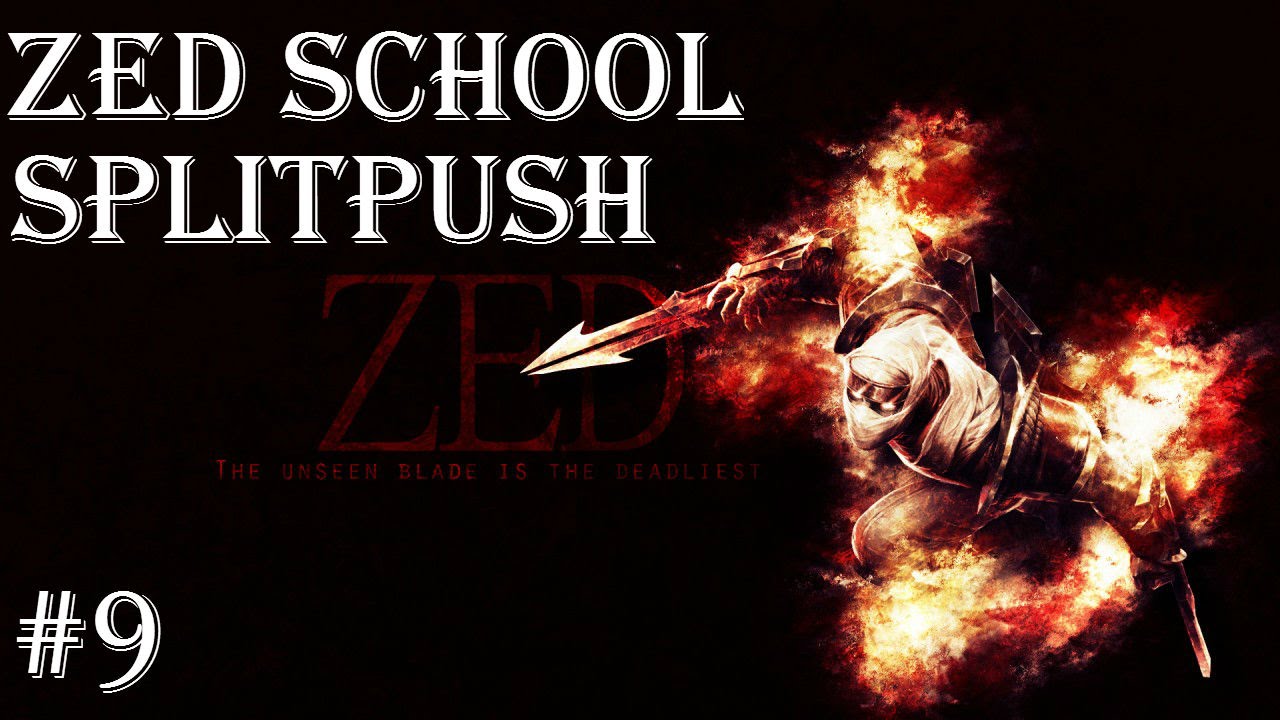Zed School: Lesson #9: Splitpushing