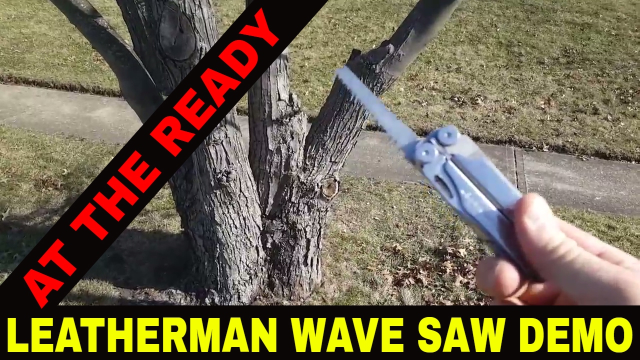 LEATHERMAN WAVE MULTITOOL: SAW DEMO by At The Ready