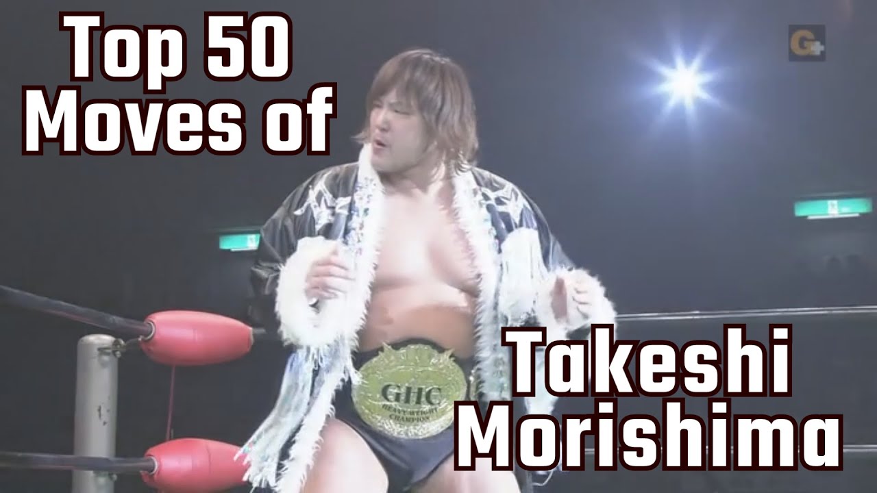 Top 50 Moves of Takeshi Morishima