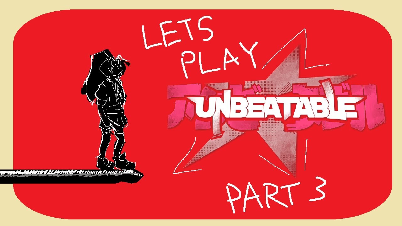 TIME TO BEAT IT (UNBEATABLE PART THREE)
