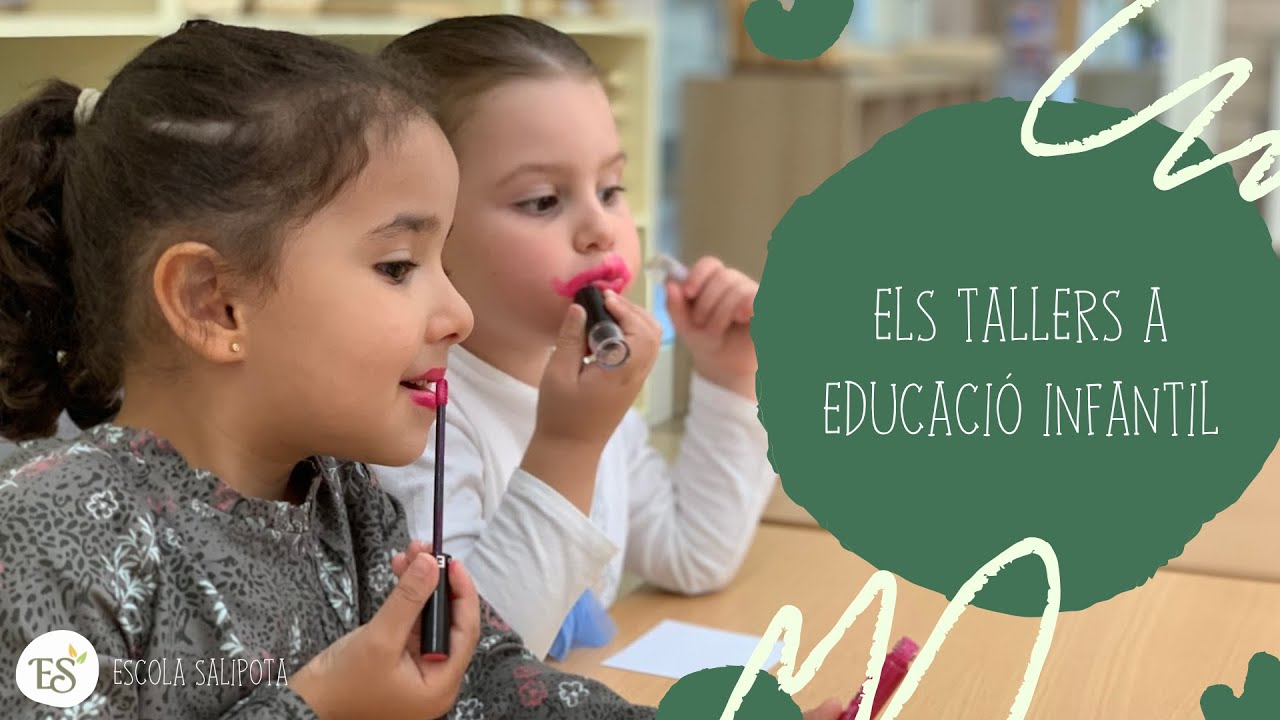 ELS NOSTRES TALLERS. EDUCACIÓ INFANTIL