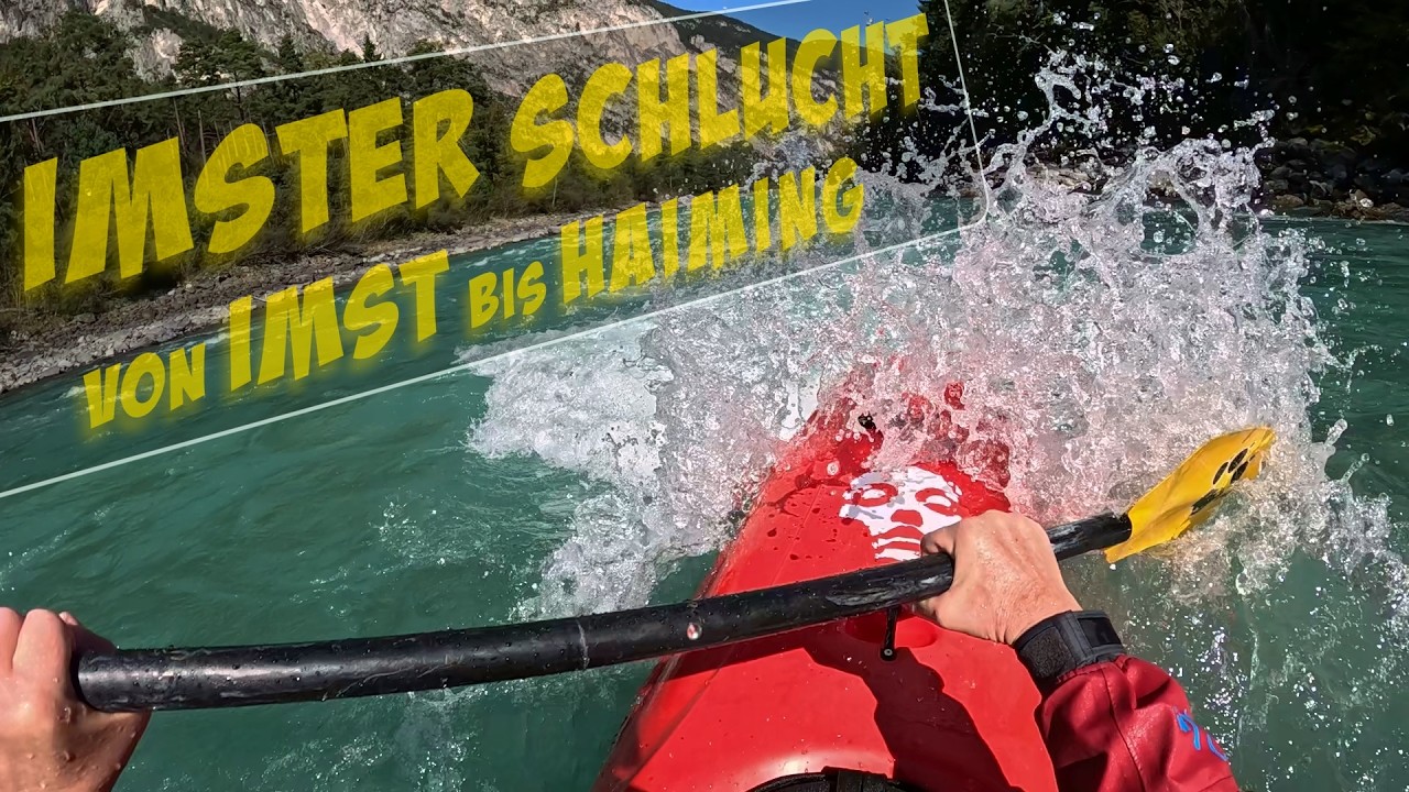 ALL INN - Imster Schlucht Inntal Tirol Kajak Wildwasser (Jackson Gnarvana)
