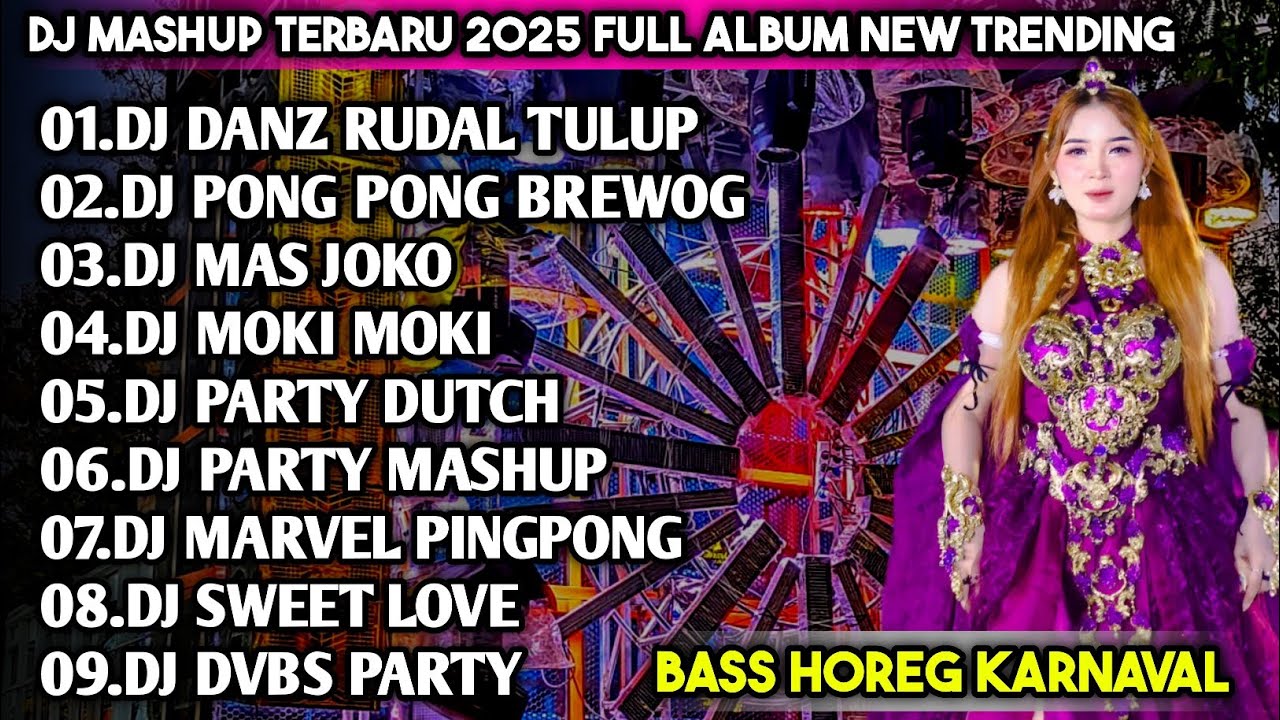 DJ MASHUP TERBARU 2025 FULL ALBUM NEW TRANDING TIKTOK - ANDALAN BREWOG AUDIO