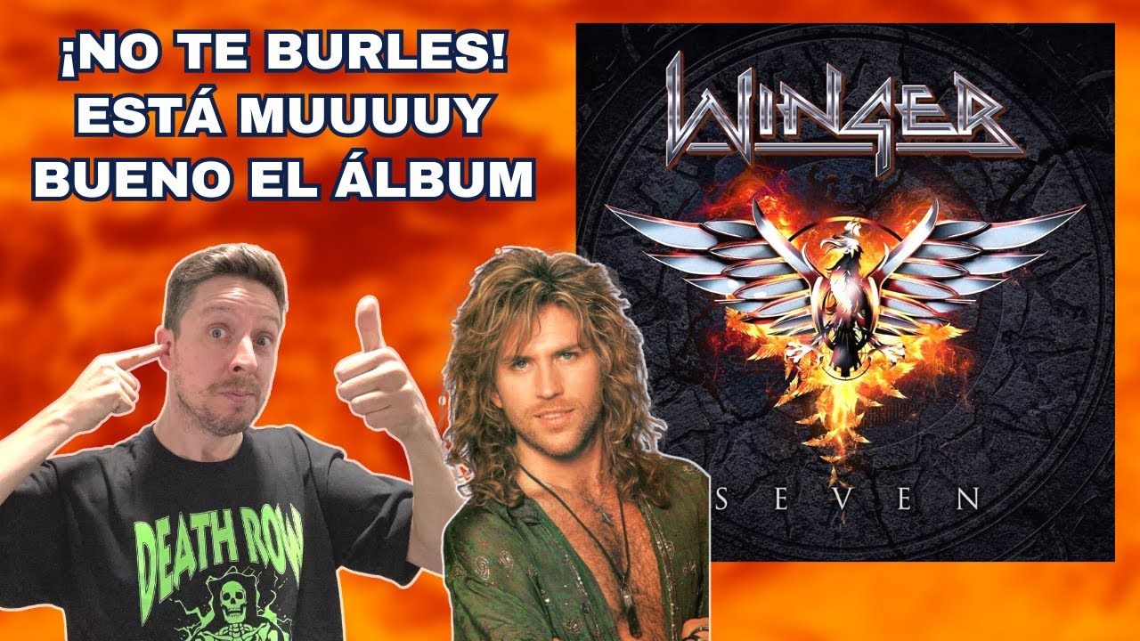 Deja atrás los prejuicios: WINGER - Seven | Pura CALIDAD MUSICAL - Reseña