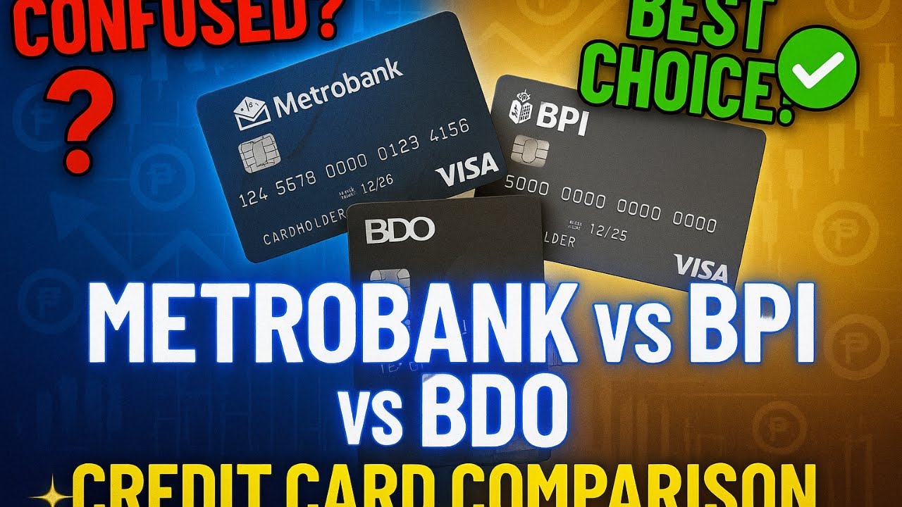 METROBANK vs BPI vs BDO Credit Card Comparison 2025 | Kuya App Guide