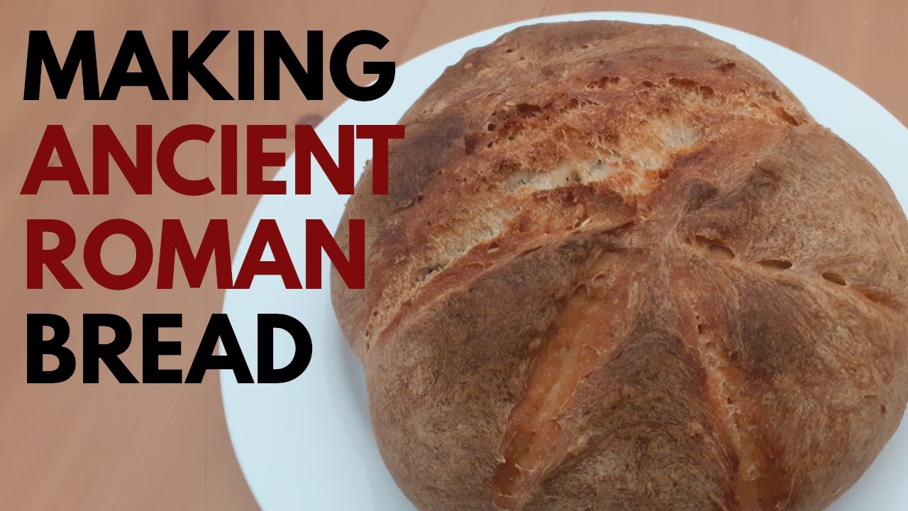 How To Make Ancient Roman Bread