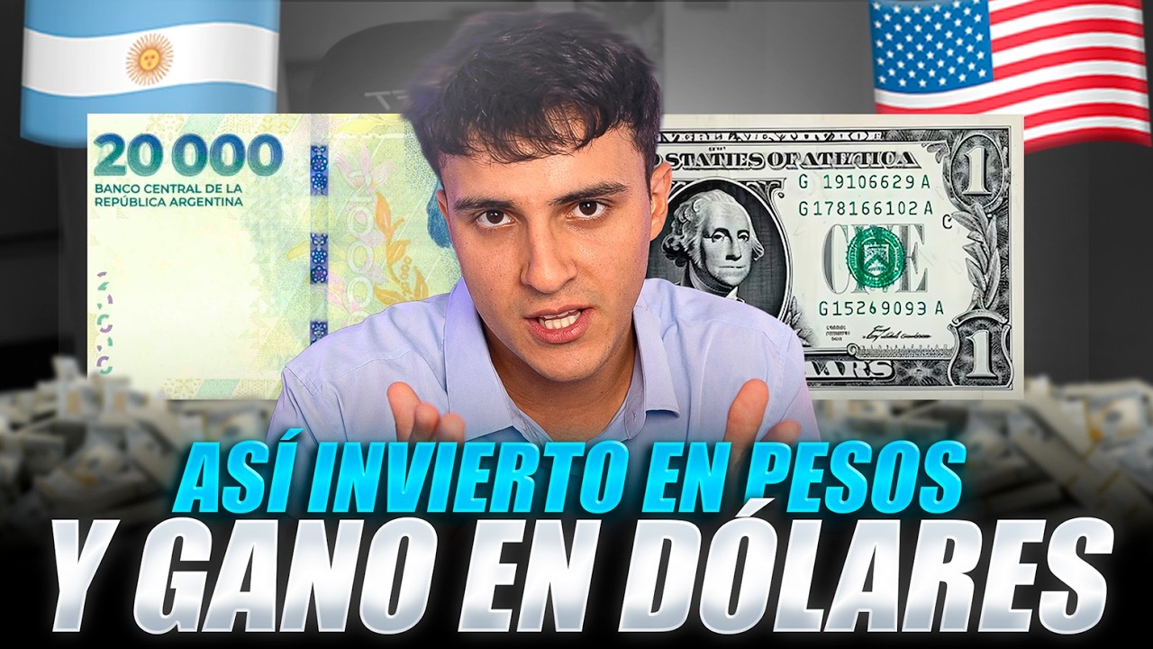 3 Formas de Invertir en Pesos y Ganar en D&oacute;lares 🇦🇷🇺🇸