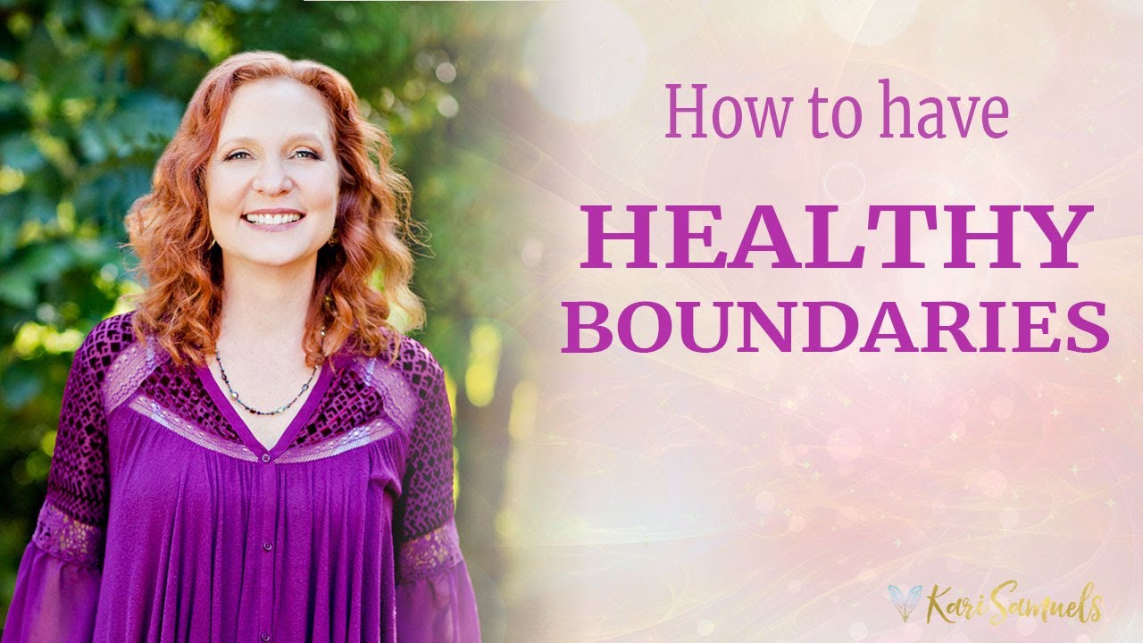 How to Have Healthy Boundaries