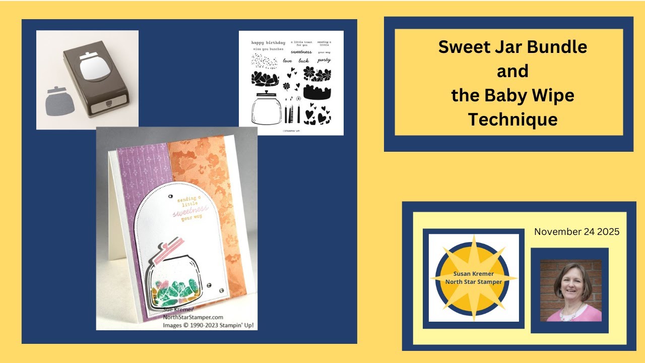 Sweet Jar Bundle and the Baby Wipe Technique