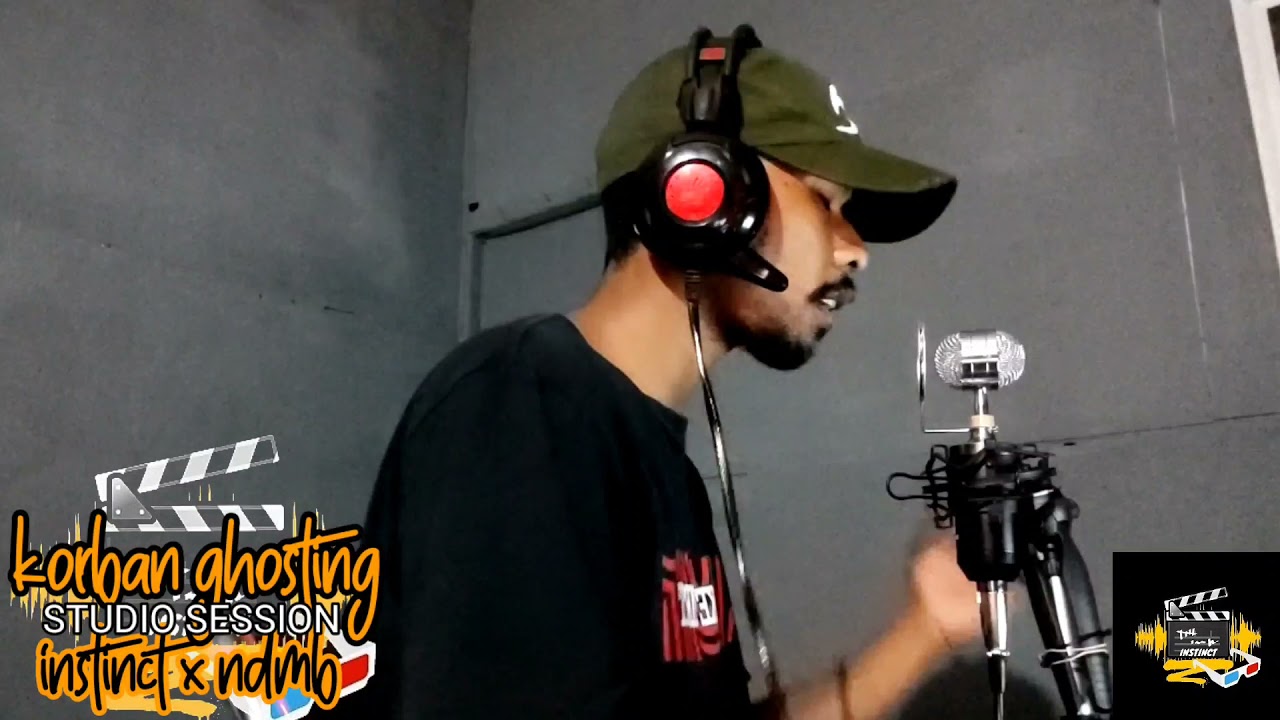 KORBAN GHOSTING - NDMB Ft Instinct (Studio Sesion)