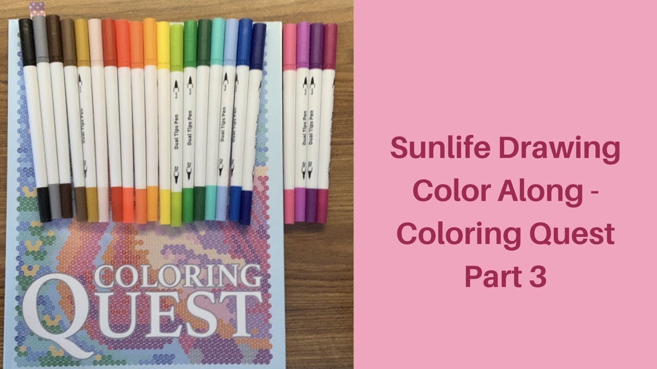 Sunlife Drawing Color Along - Coloring Quest - Part 3