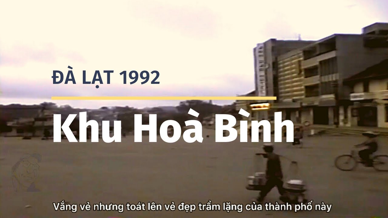 Đà Lạt những năm 1992