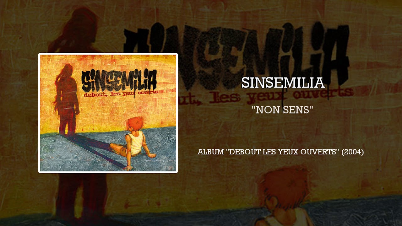 SINSEMILIA - Non sens