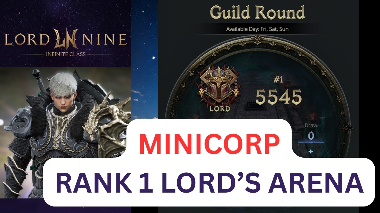 [MiniCorp] MEDEA #1 -  Guild Round Season 8 | Lord Nine PvP Gameplay