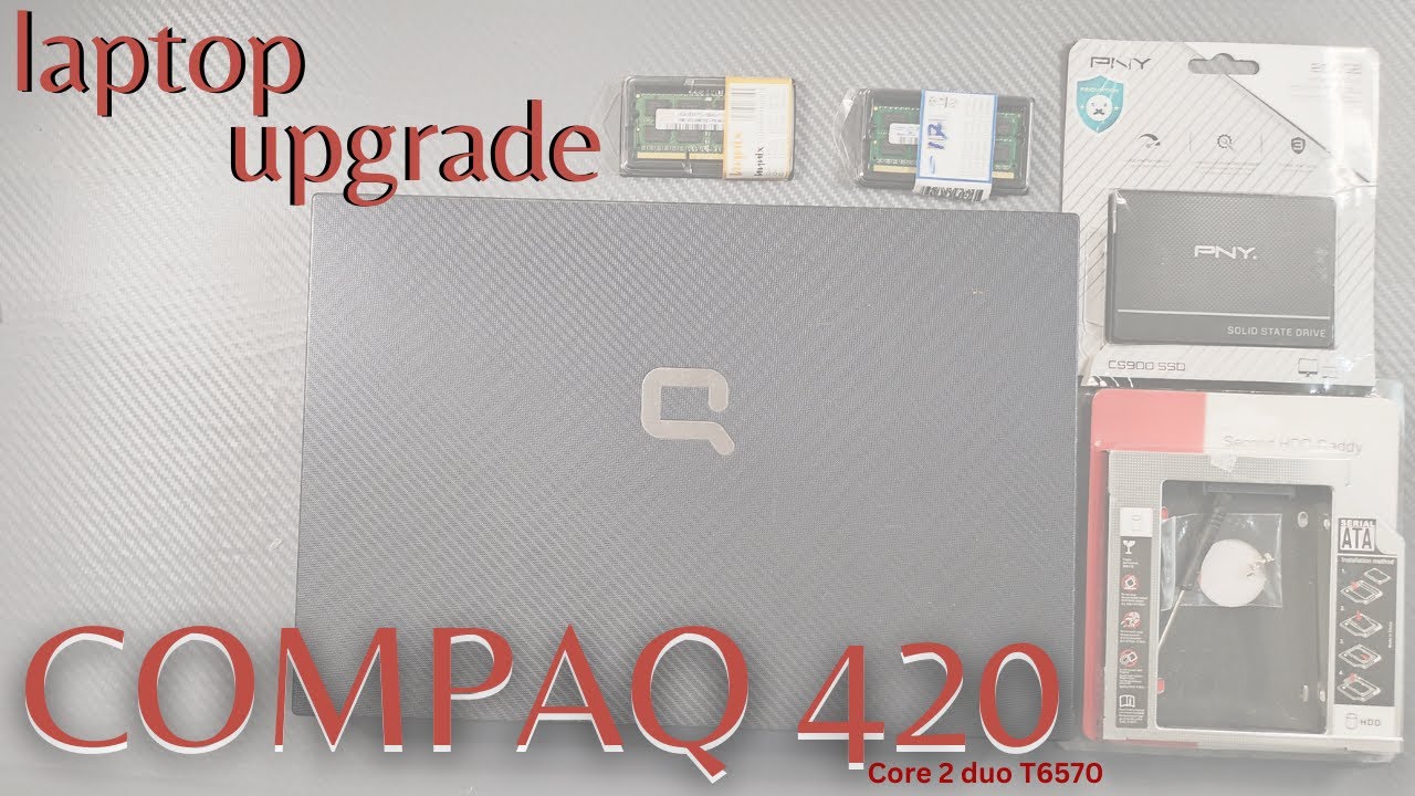 reassembly deep clean and upgrade laptop HP compaq 420