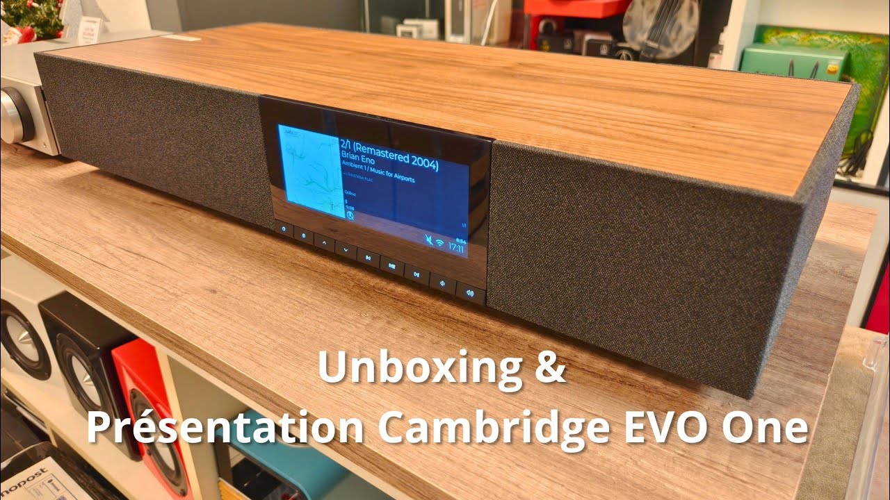 Présentation et déballage du tout en un Cambridge EVO One - 4K UHD