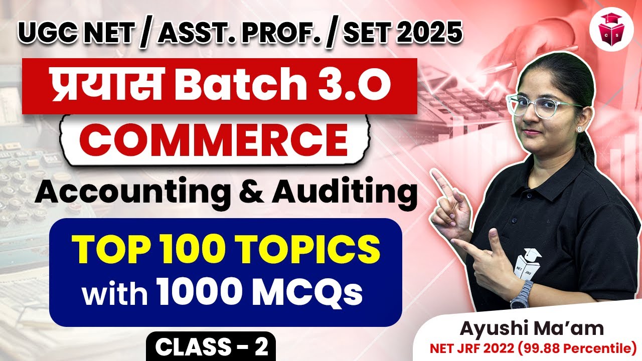 UGC NET/SET/Assistant Professor Commerce 2025 | Unit 2 Accounting And Auditing | UGC NET Dec 2025