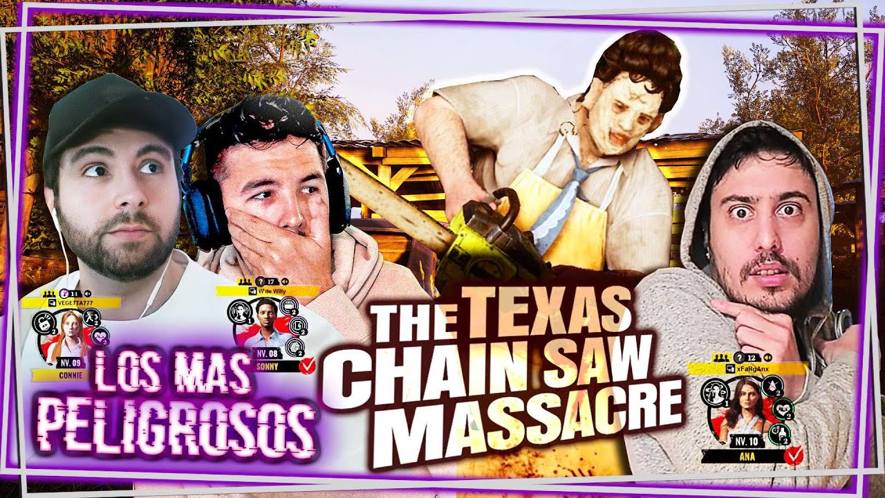 🔴 Los MAS PELIGROSOS en THE TEXAS CHAIN SAW MASSACRE!