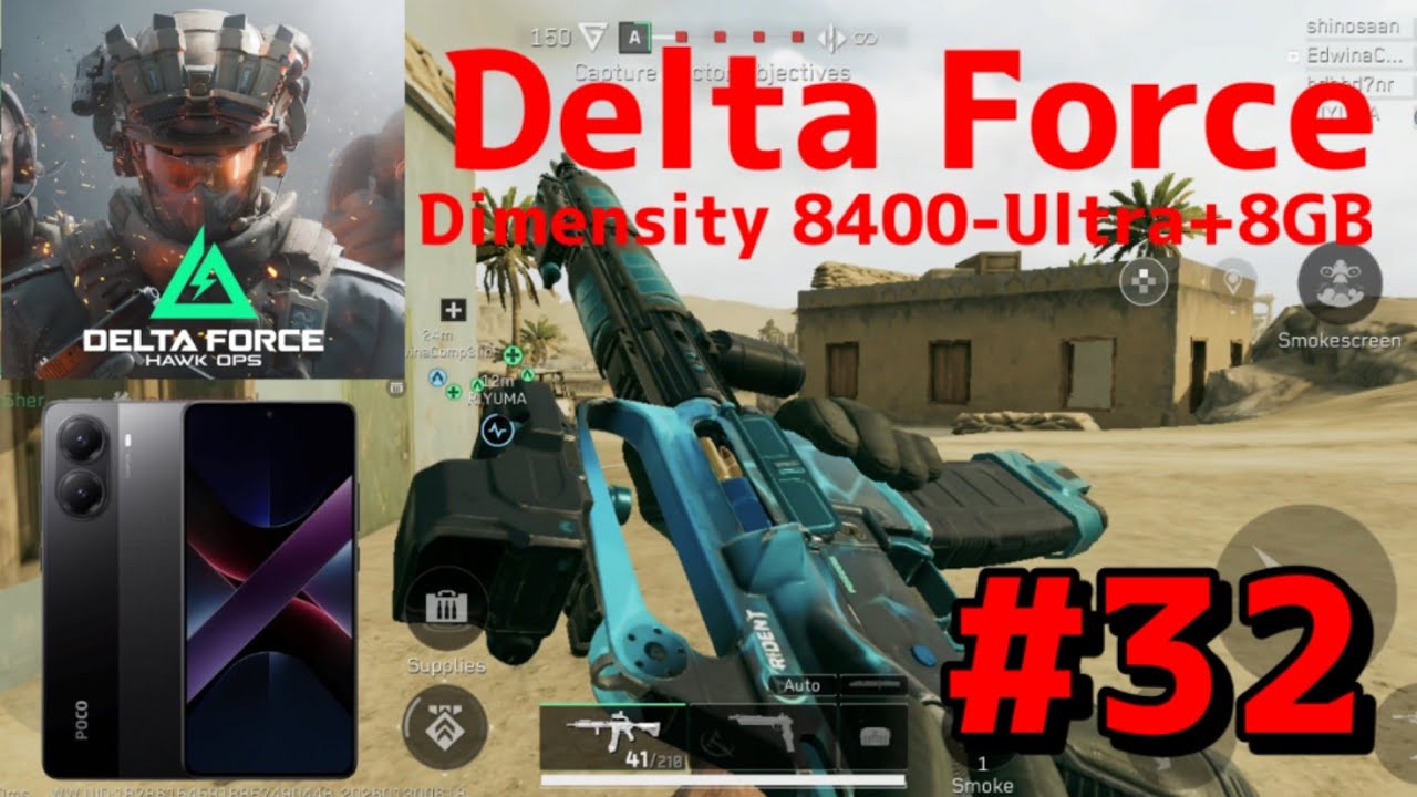Delta Force Mobile#32 : Poco X7 Pro Dimensity 8400-Ultra+8GB 2K 60fps