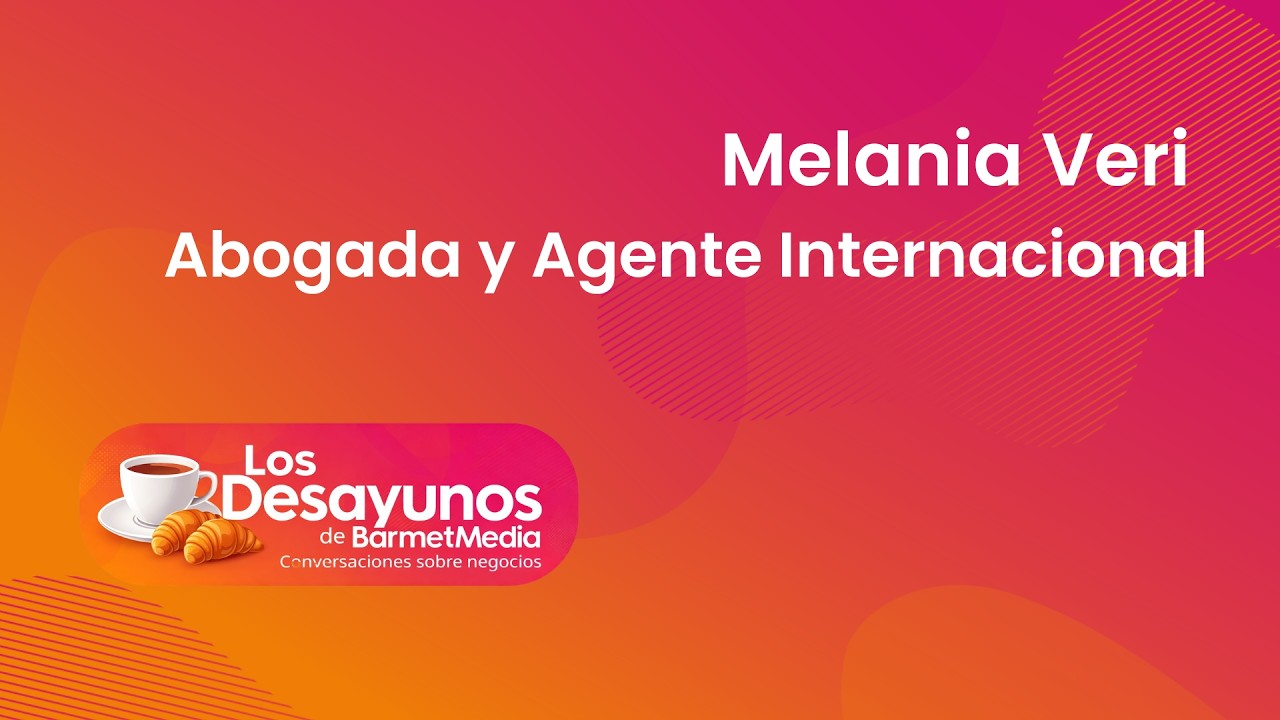 Desayuno BarmetMedia - Melania Veri