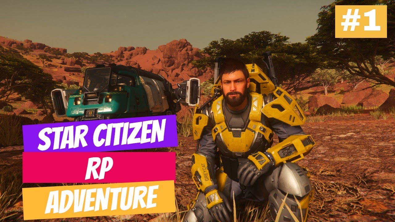 Star Citizen Rp - Un nouveau d&eacute;part - Let's play fr