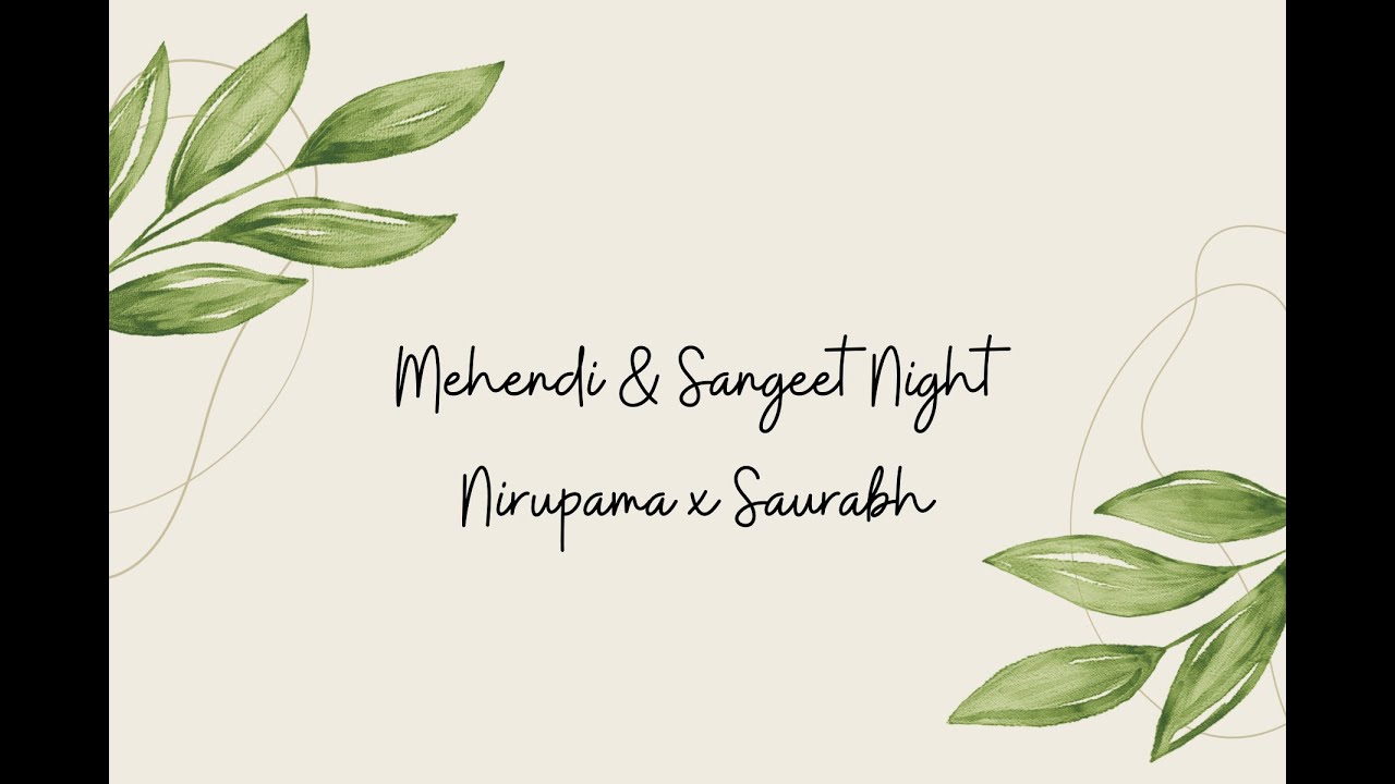 Nirupama x Saurabh-Sangeet NIght