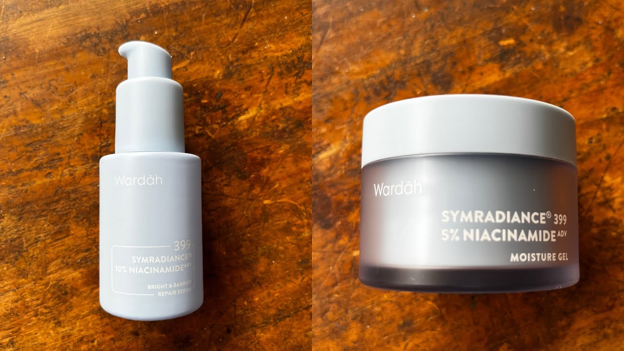 REVIEW WARDAH SYMRADIANCE 399 SERUM DAN MOISTURIZER