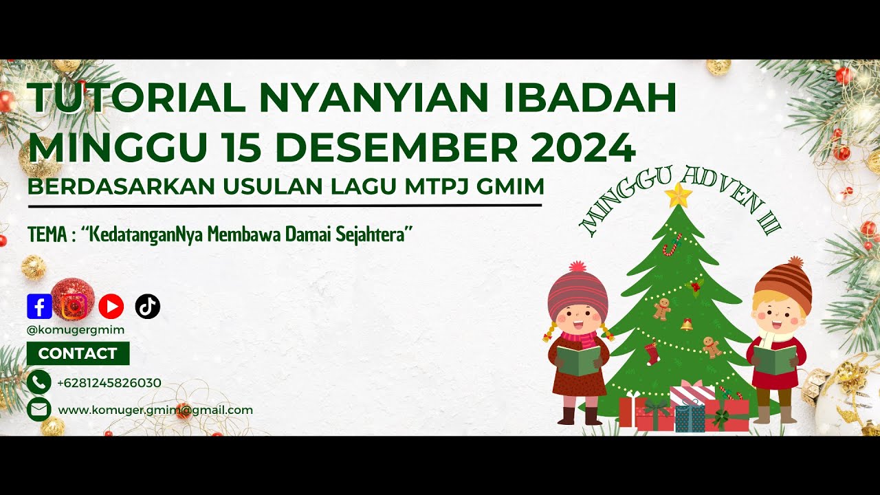 Tutorial Nyanyian Ibadah Minggu Adven III, 15 Desember 2024 Berdasarkan Usulan Lagu MTPJ GMIM
