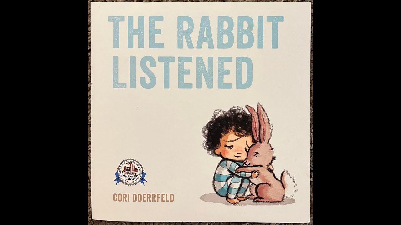 The Rabbit Listened (Read Aloud / Read Along Story)