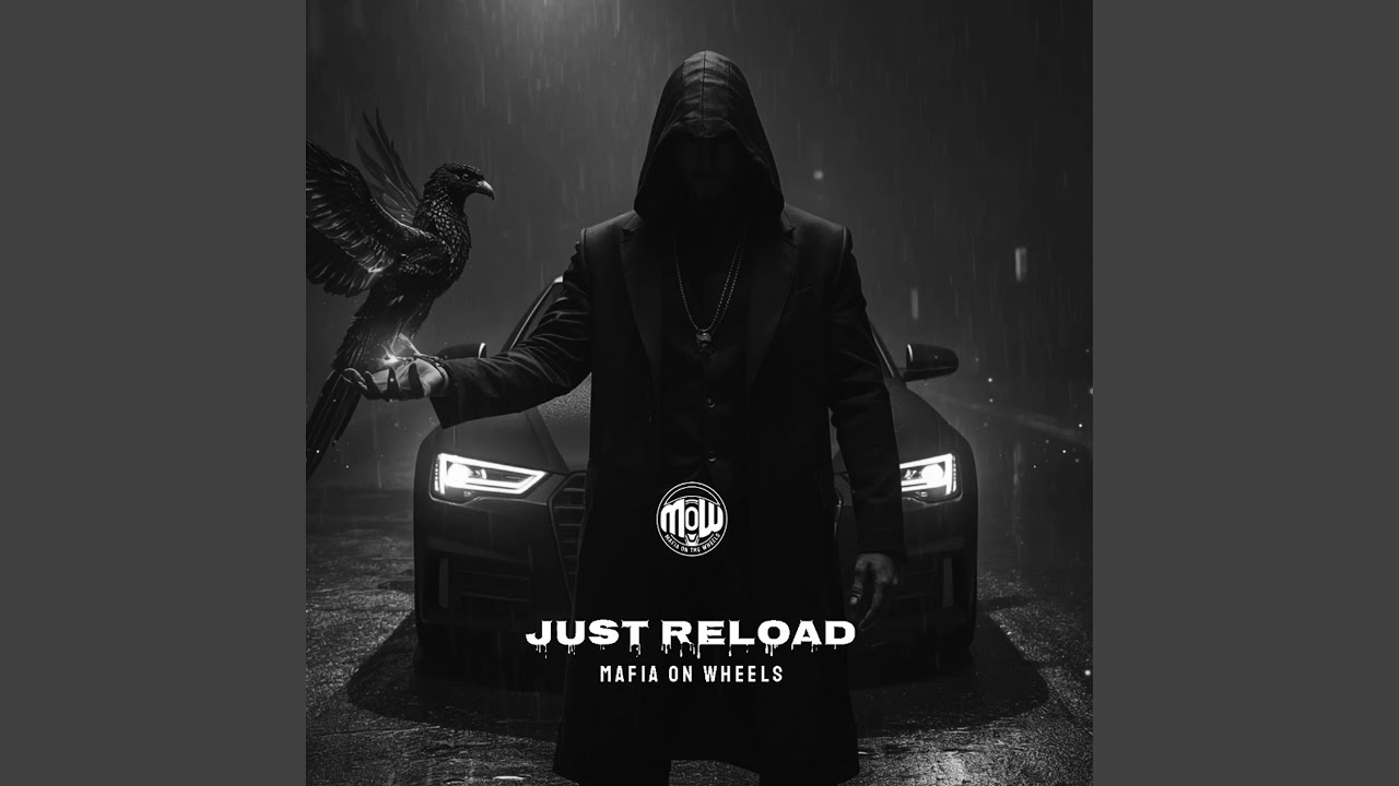 JUST RELOAD (MOW)
