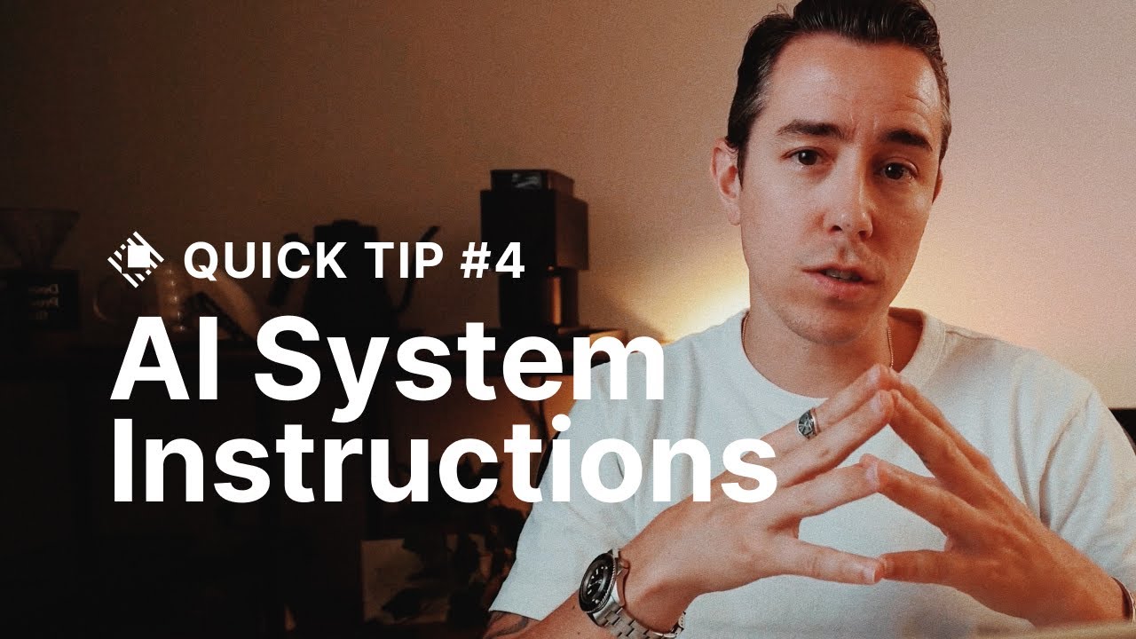Quick Tip &mdash; AI System Instructions