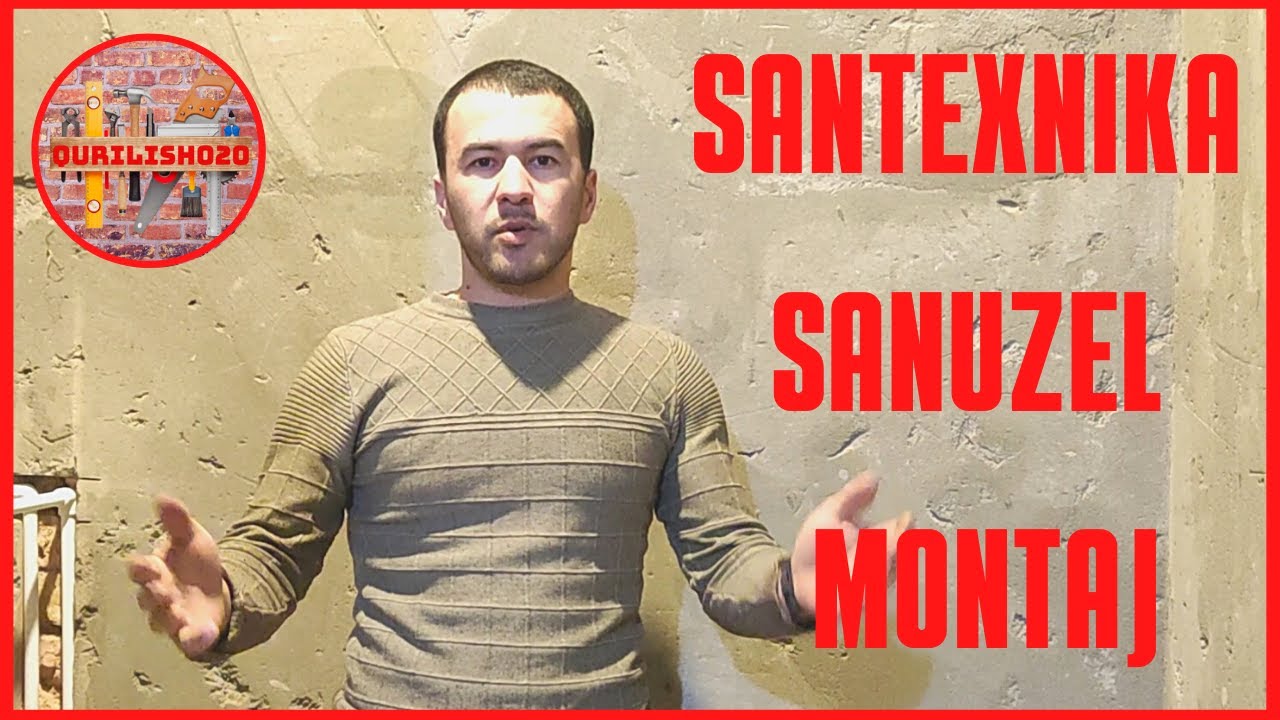 SANUZEL MONTAJ SANTEXNIKA . HAMMOM MONTAJ. #QURILISH020Санте
