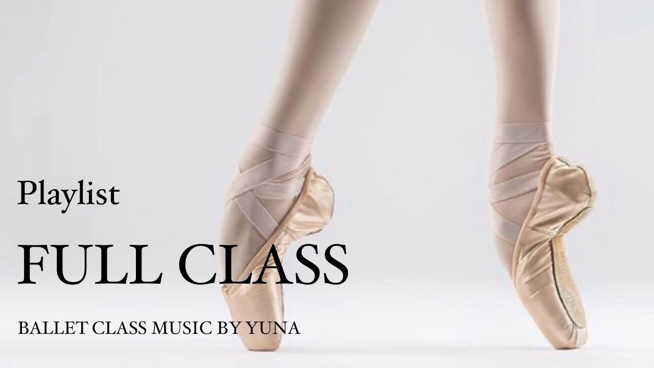 バレエレッスン曲 フルクラス (ポワントワーク3曲＋ポロネーズ付き) -Ballet Class Music -