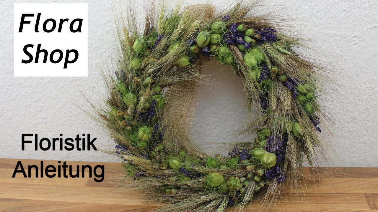 Getreidekranz binden ❁ Trockenblumen Floristik Video Anleitung ❁ Flora-Shop