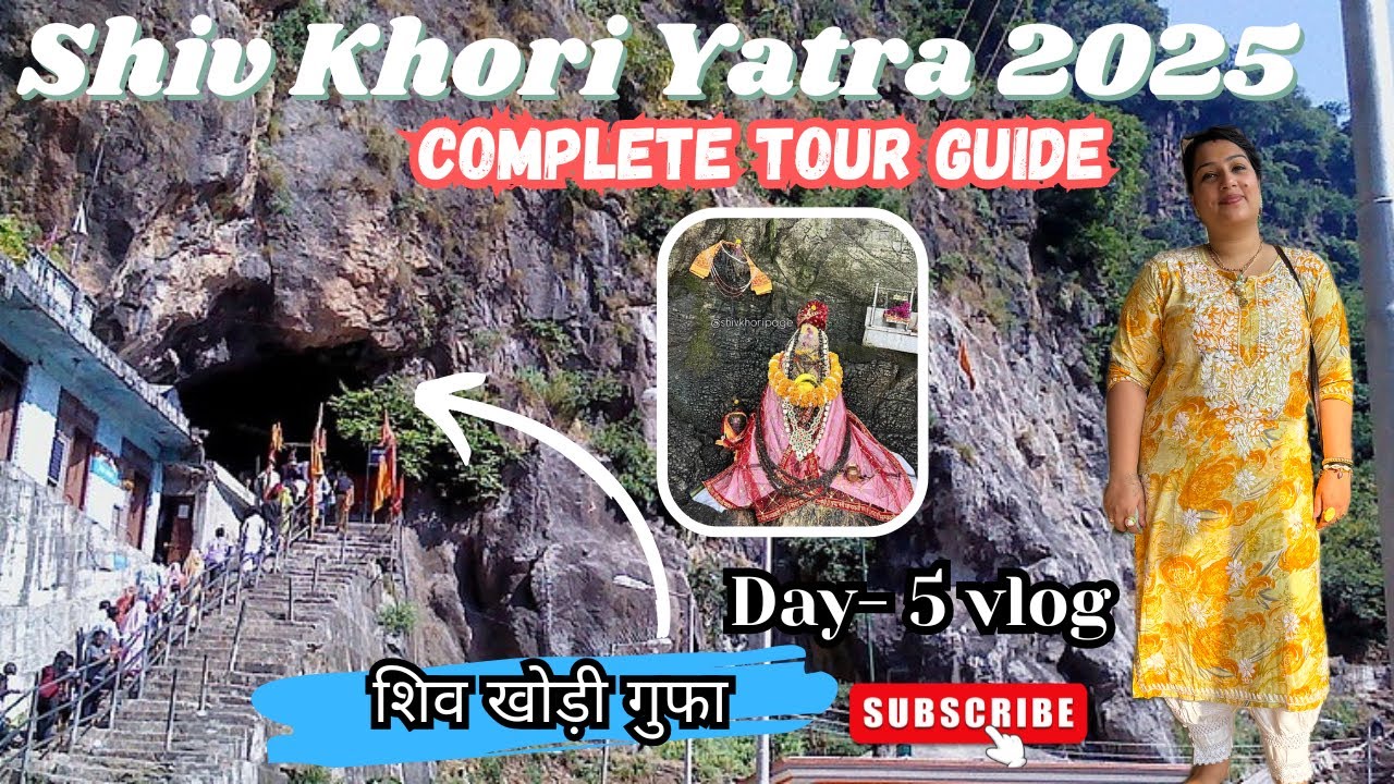 Shiv Khori Yatra 2025 🚩📍|| Day-5 vlog || Complete information || Katra to Shiv Khori 🌄|| #Subscribe 